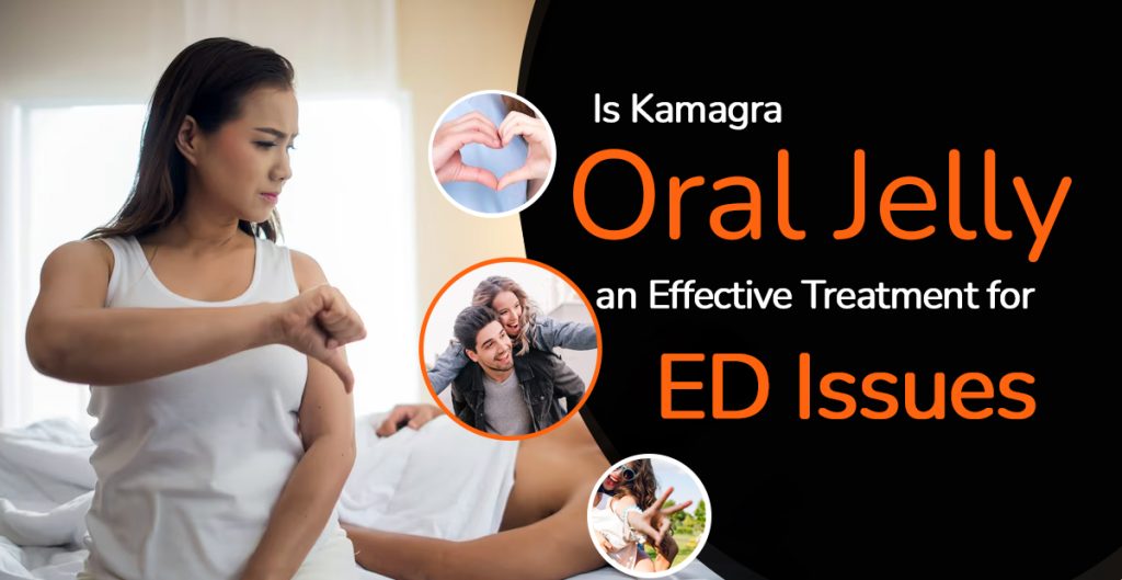 Kamagra Oral Jelly